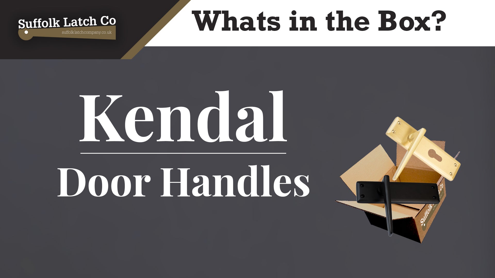 What's in the box: Kendal Door Handles