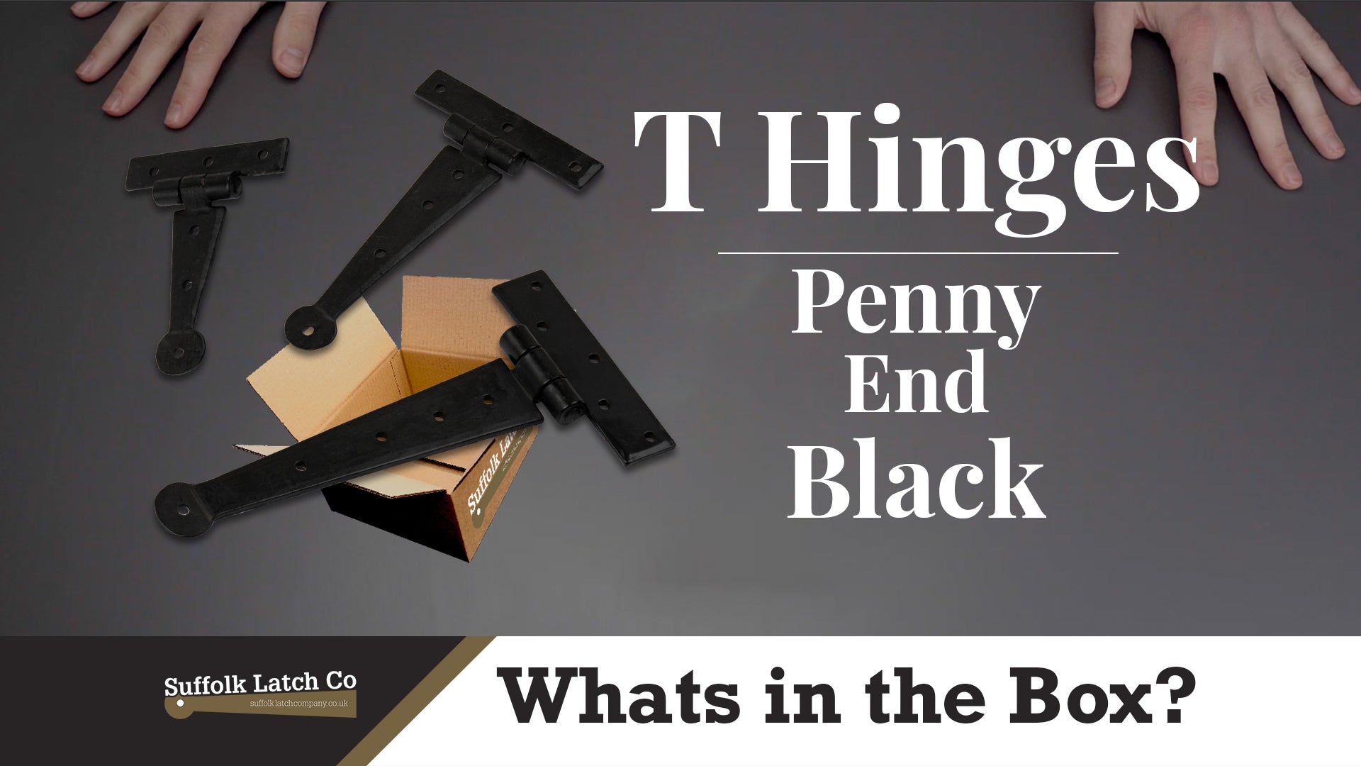 What's In The Box: Penny End T Hinges in Black Beeswax