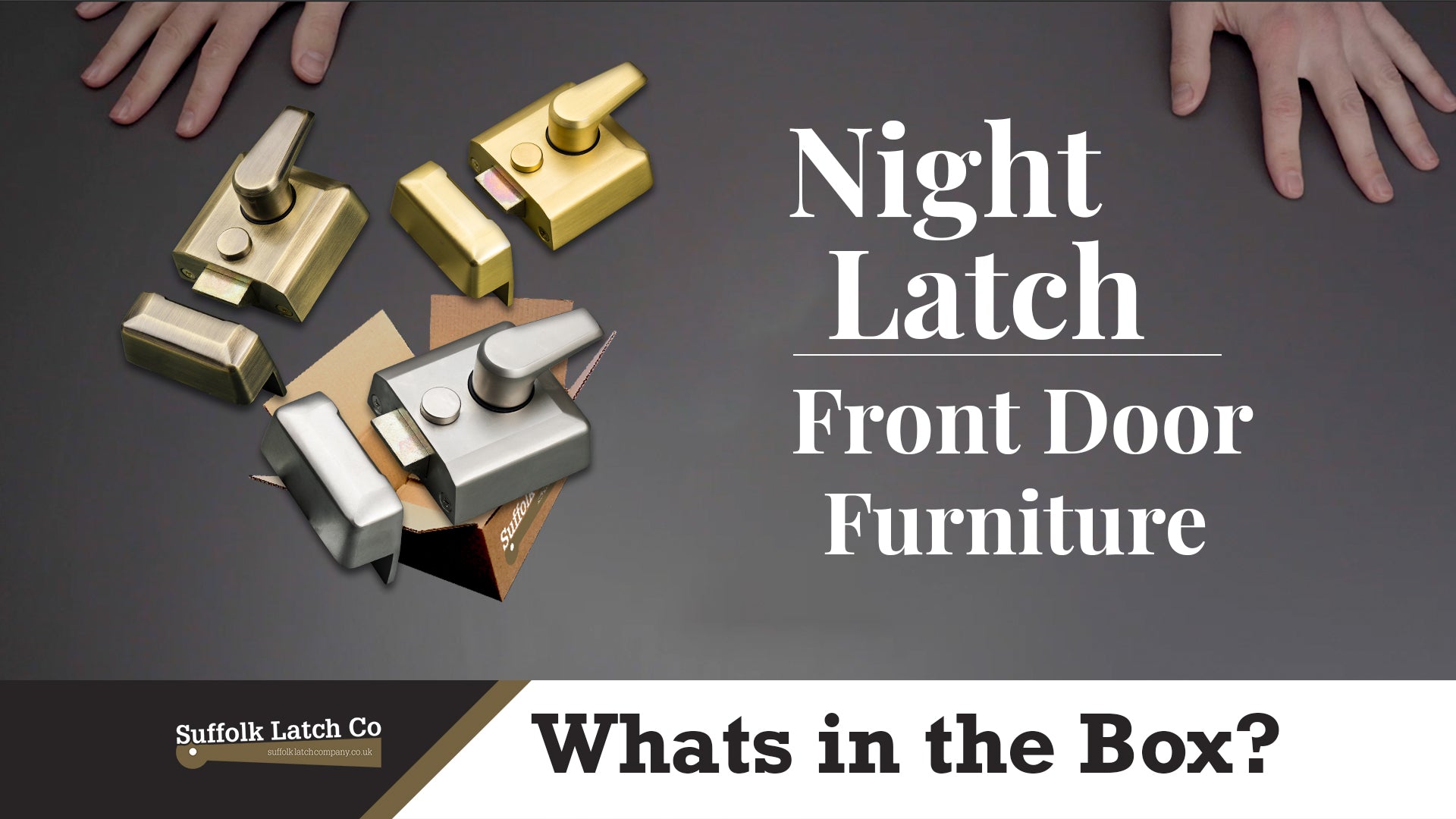 What's In The Box: Night Latches
