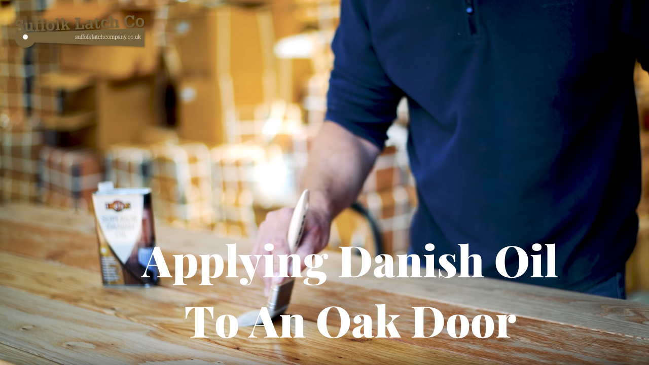 Video Guide: Applying Danish Oil To An Oak Door