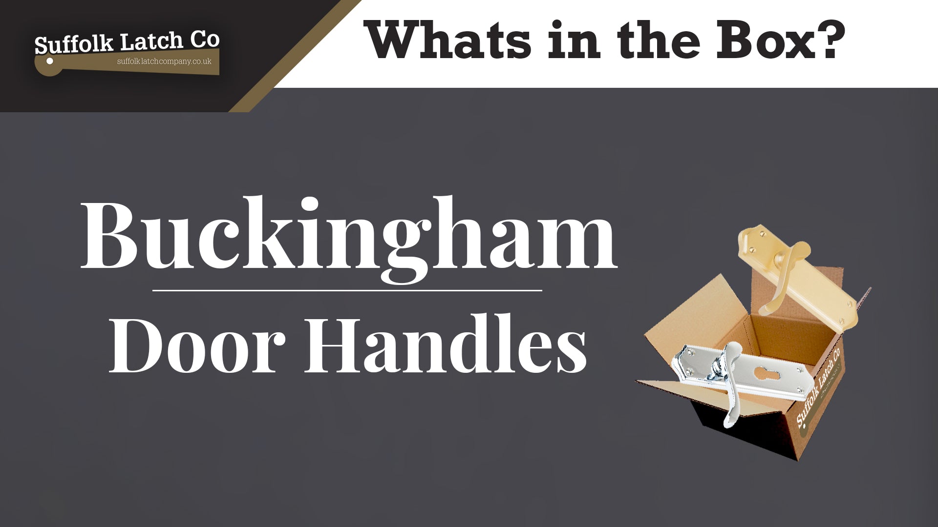 What's in the box: Buckingham Door Handles