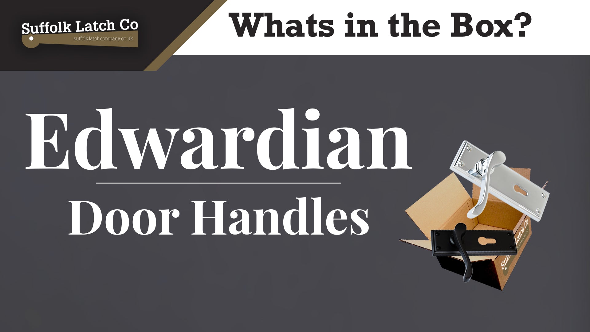 What's in the box: Edwardian Door Handles