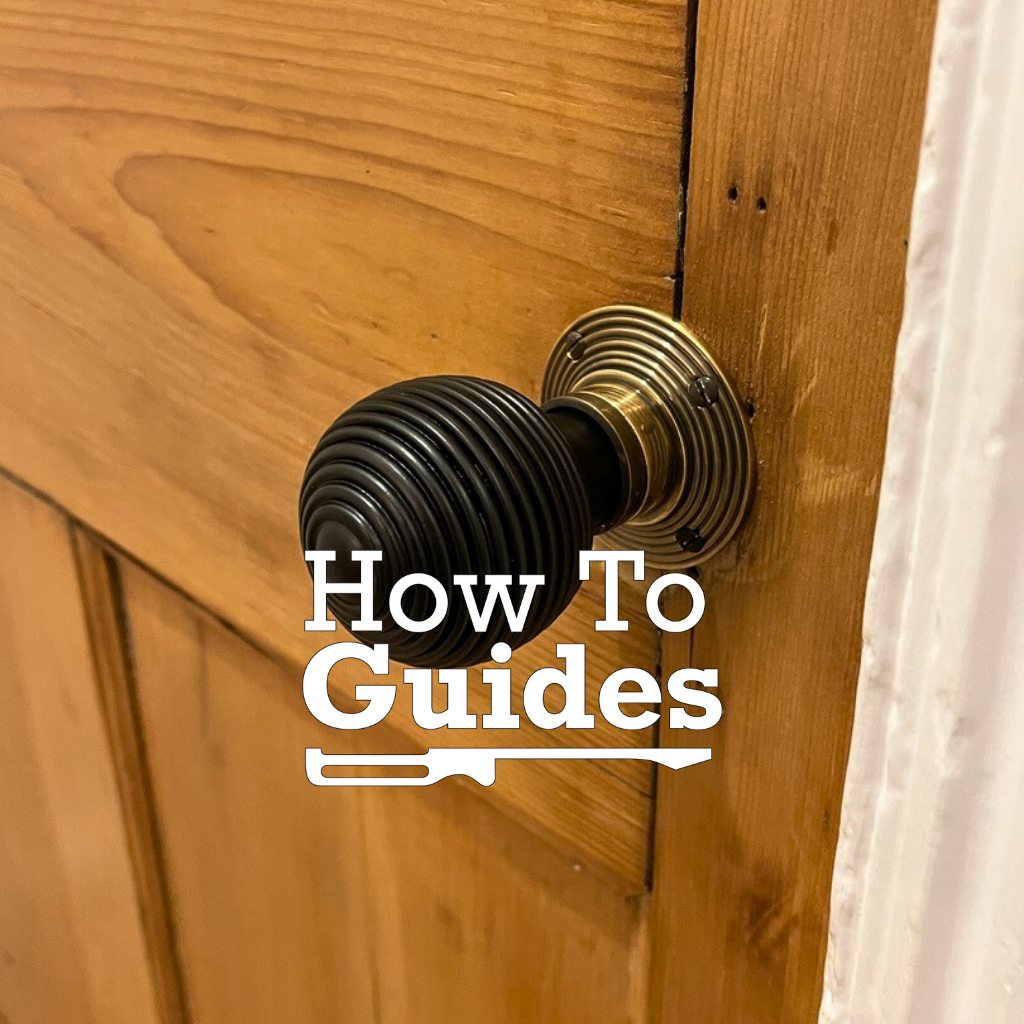 How to Fit New Beehive Door Knobs