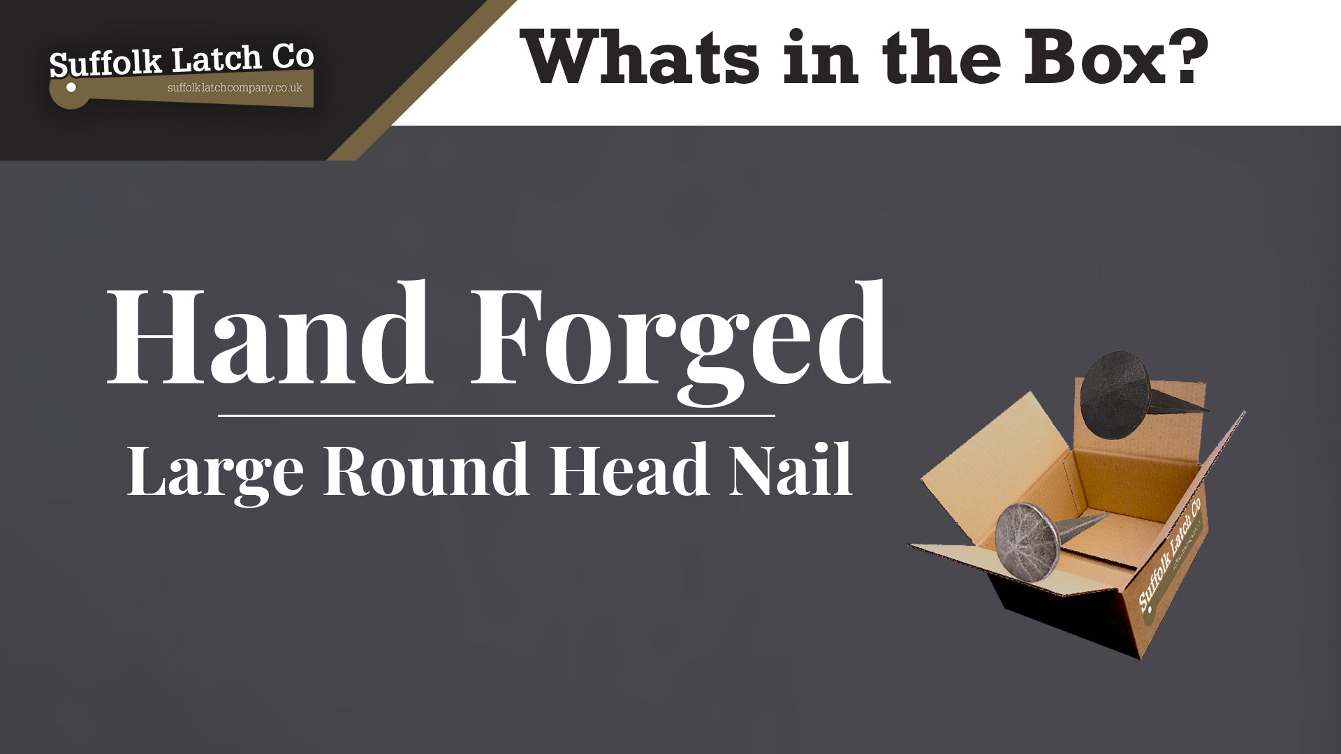 What's in the Box: Hand Forged Nail Large Round Head