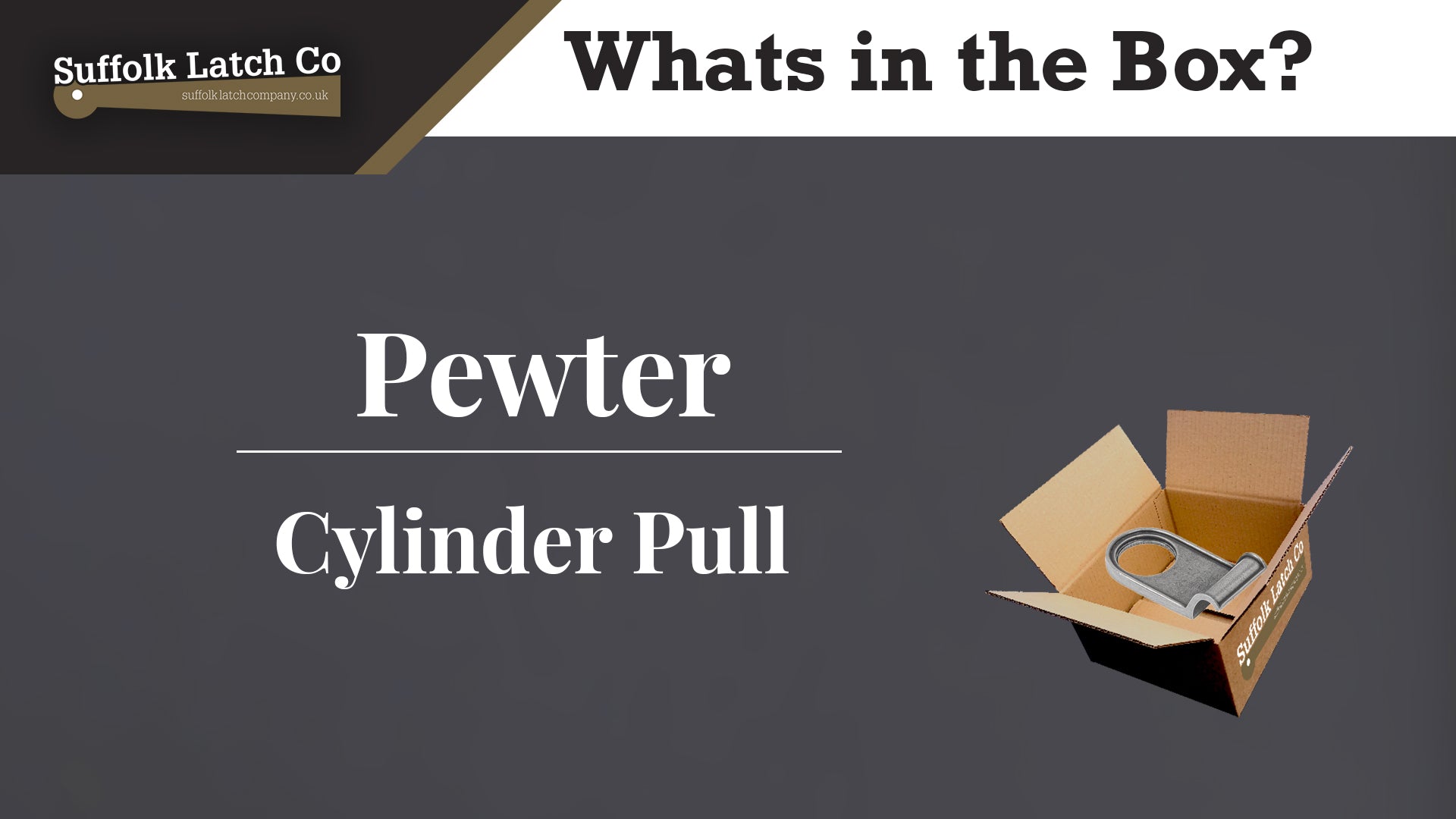 What's in the box? Pewter Cylinder Pull