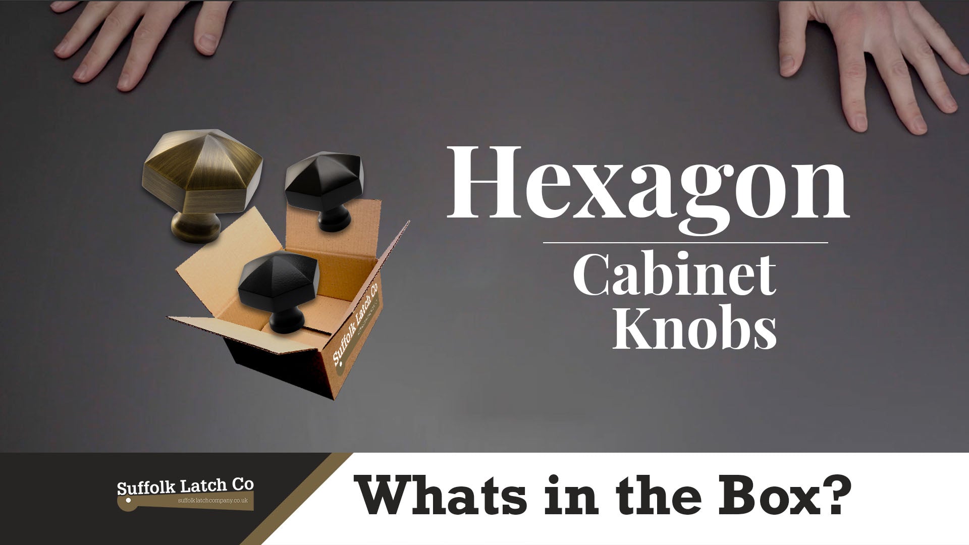 What's In The Box: Hexagon Cupboard Knobs