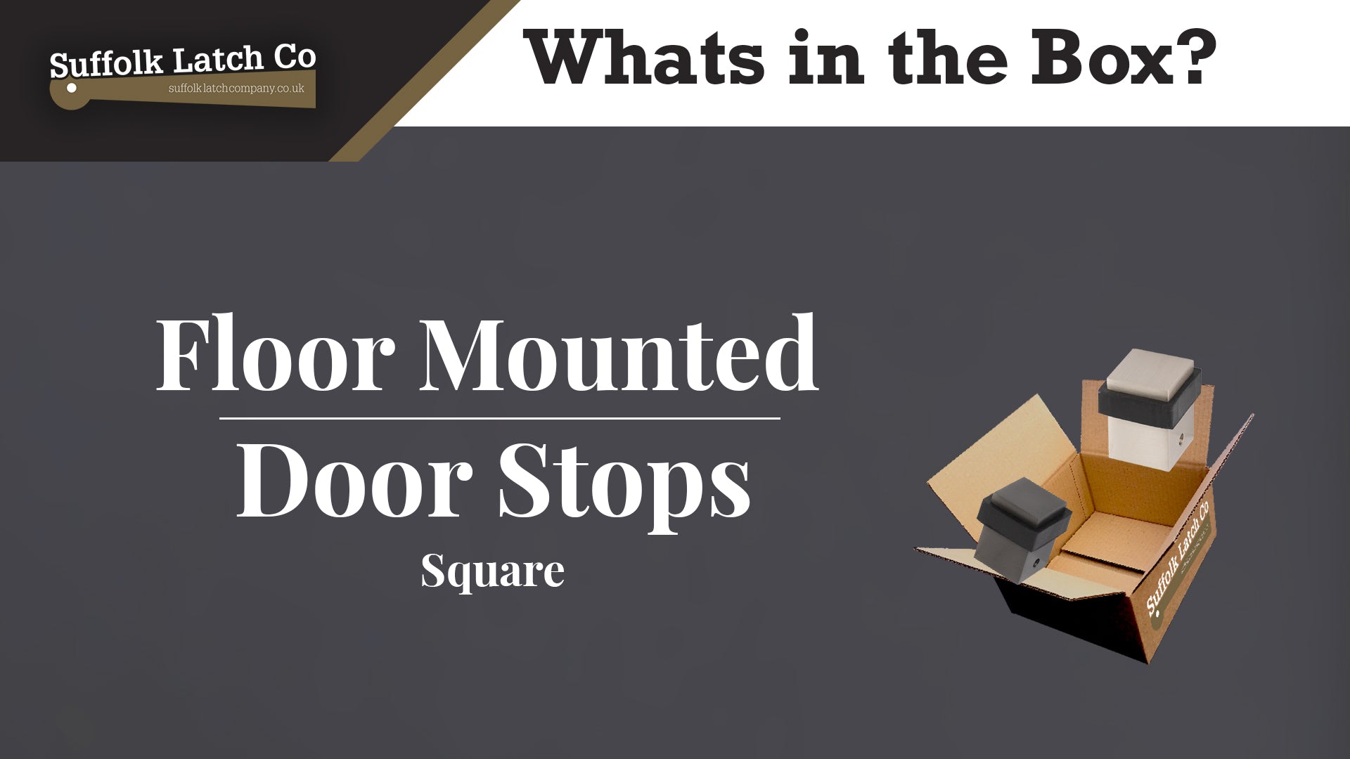 What's in the Box: Square Floor Mounted Door Stop