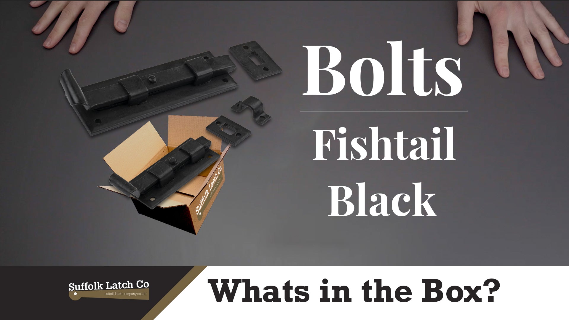What's In The Box: Fishtail Door Bolts Black Beeswax