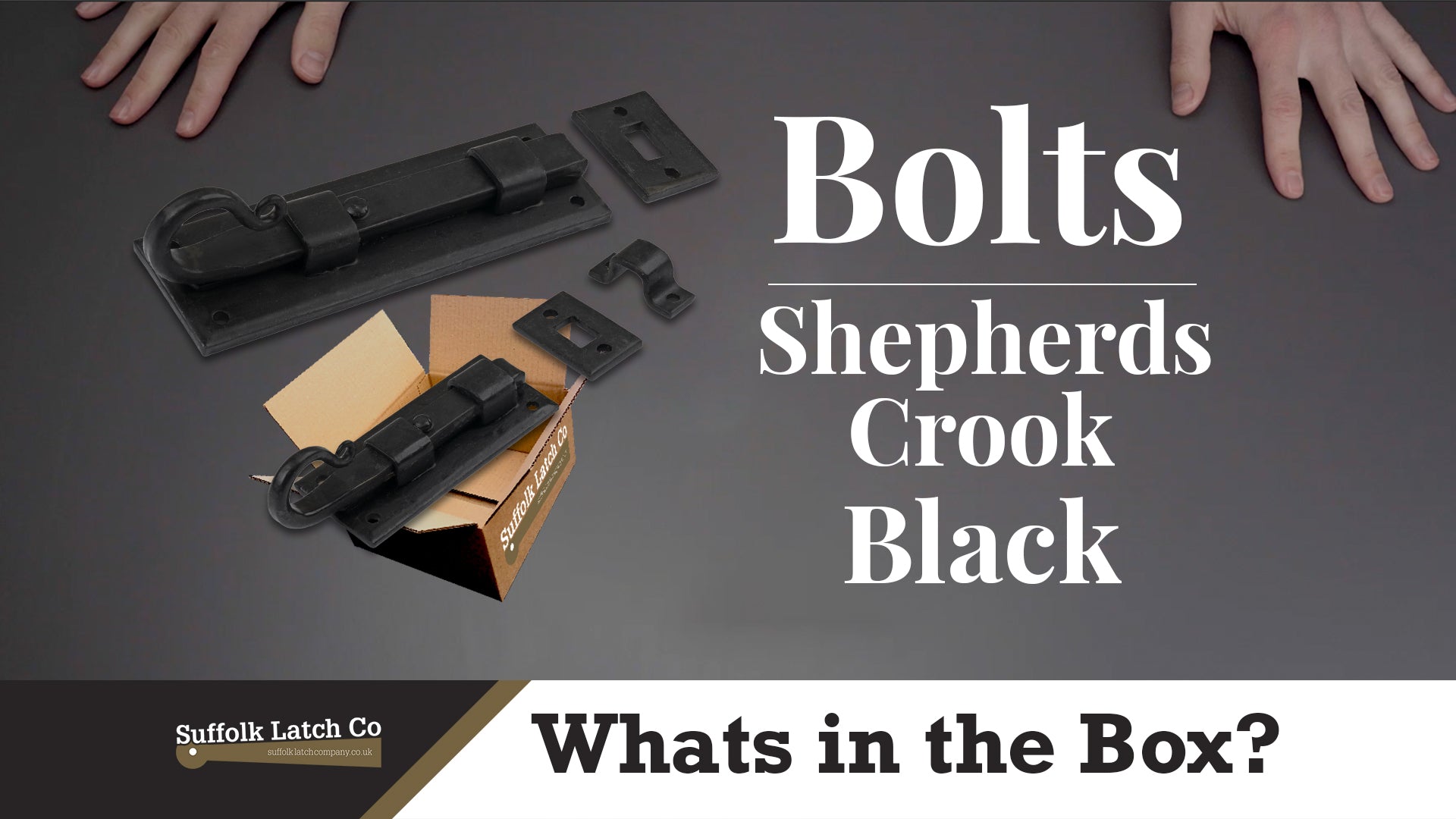 What's In The Box: Shepherds Crook Door Bolts Black Beeswax