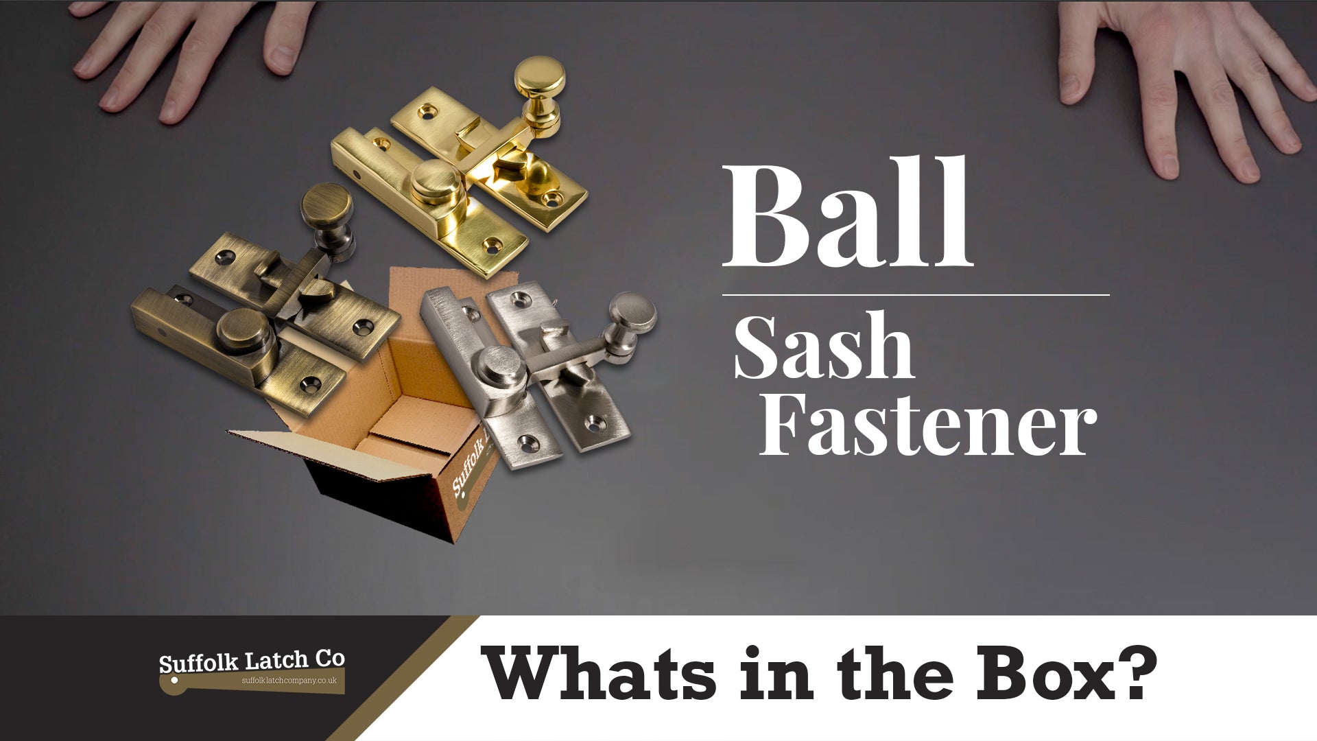 What's In The Box: Ball Sash Fastener