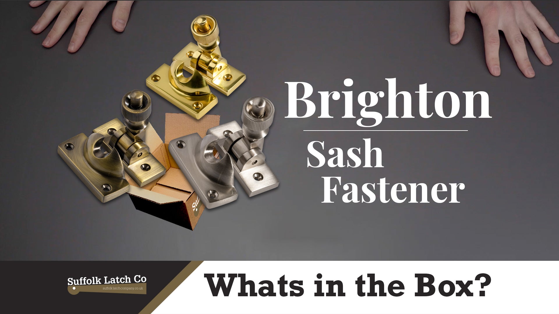 What's In The Box: Brighton Sash Fastener Lock