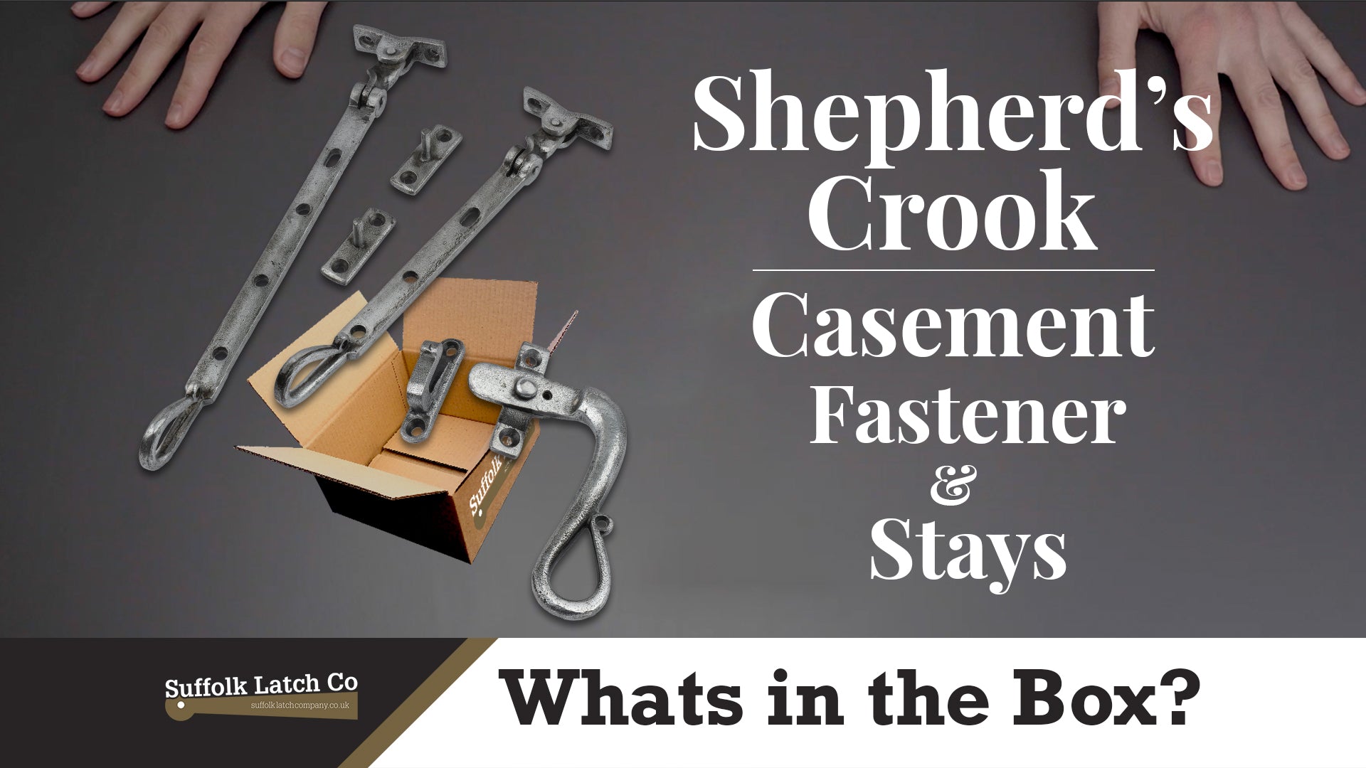 What's In The Box: Pewter Shepherd's Crook Window Fastener & Stays