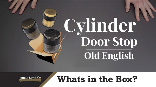 What's In The Box: Cylinder Door Stops Old English Collection
