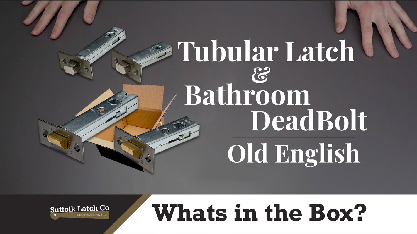 What's In The Box: Heavy Duty Tubular Latch & Bathroom Deadbolt Old English Collection