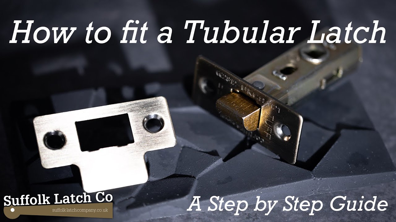 Video Guide on How to Fit a Tubular Latch