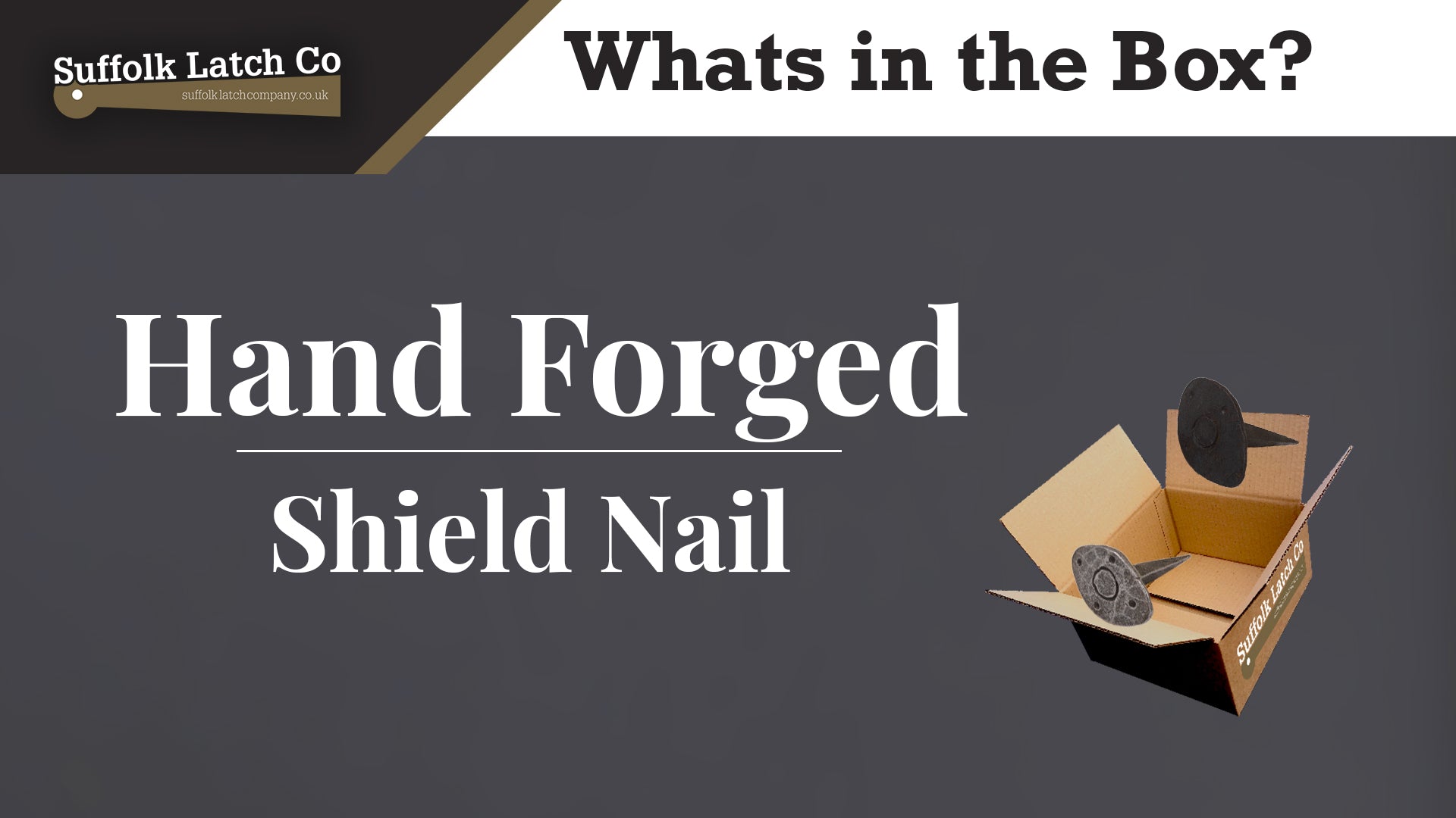What's in the Box: Hand Forged Nail Shield